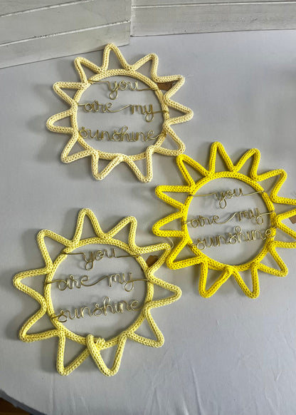 Handmade You Are My Sunshine -Knitted Wire Sun Nursery Decor